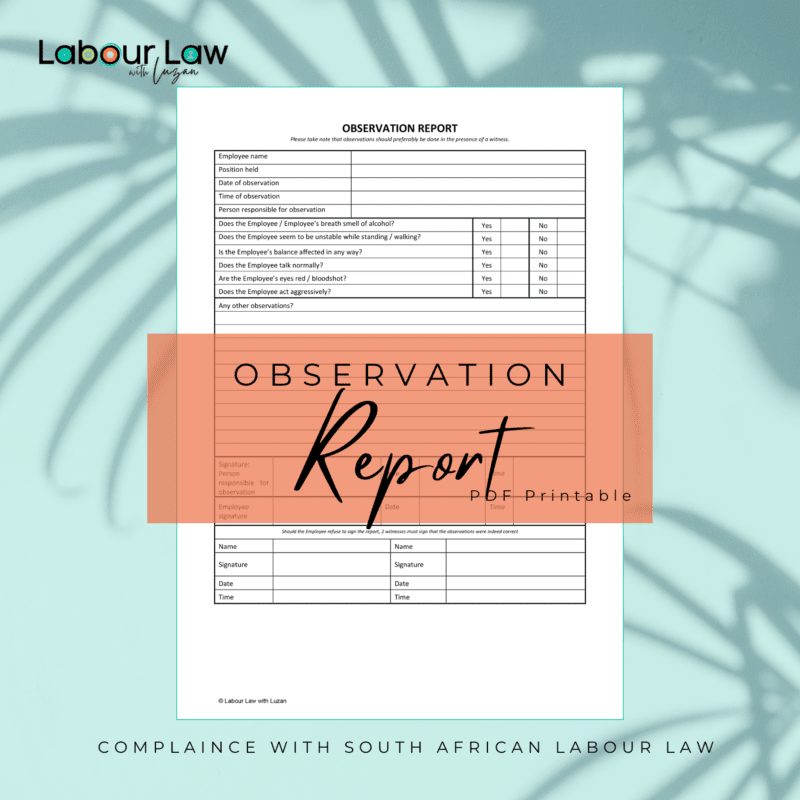Observation Report Template - Compliant with South African Labour Law - Labour Law with Luzan Printable